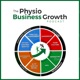 The Physio Business Growth Podcast 