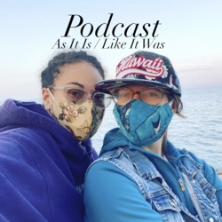 Episode 2: As It Is/Like It Was with Marie Tredway and Mike Shaw