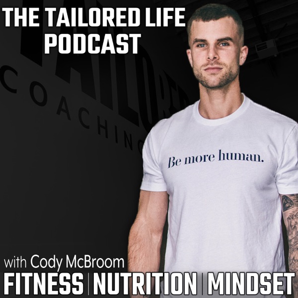 The Tailored Life Podcast Artwork