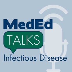 MedEdTalks - Infectious Disease