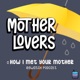 Mother Lovers: A How I Met Your Mother Rewatch