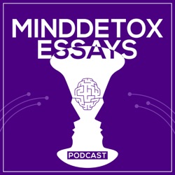 Minddetox Essays