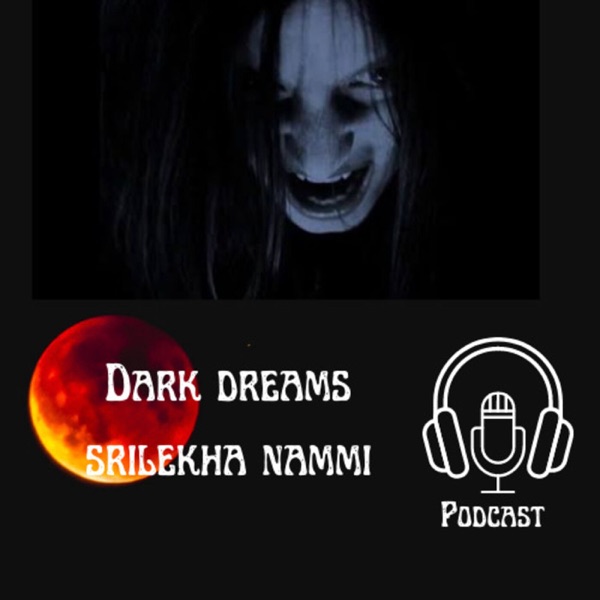 Dark Dreams with Srilekha Nammi Artwork