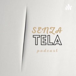 Trailer - Senza Tela Podcast