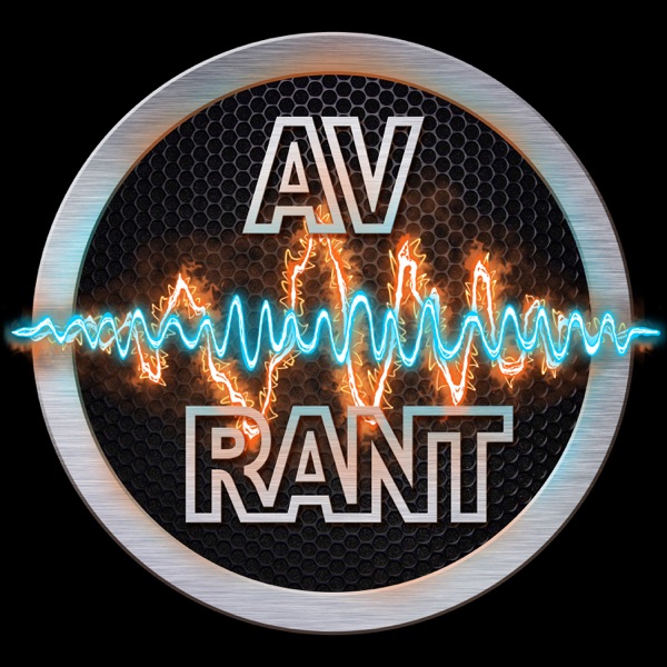 Artwork for Podcast – AV Rant