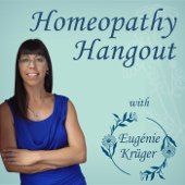 Homeopathy Hangout with Eugénie Krüger - Eugénie Krüger Homeopathy