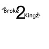 2 Broke Kingz artwork