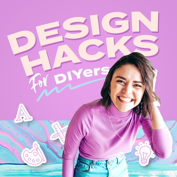 Design Hacks for DIYers