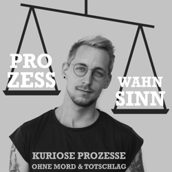 Prozess Wahn Sinn