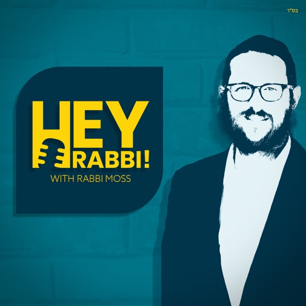 Hey Rabbi