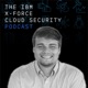 IBM Cloud Security Podcast