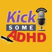 Kick Some ADHD - Dana Rayburn and David G. Johnson