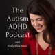 THE AUTISM ADHD PODCAST