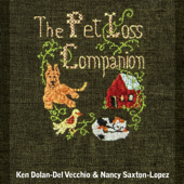 The Pet Loss Companion - Kenneth Dolan-Del Vecchio & Nancy Saxton-Lopez