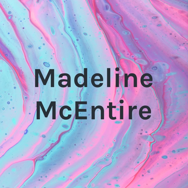 Madeline McEntire Artwork