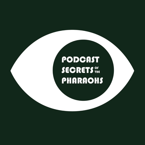 Podcast Secrets of the Pharaohs - a Peep Show podcast