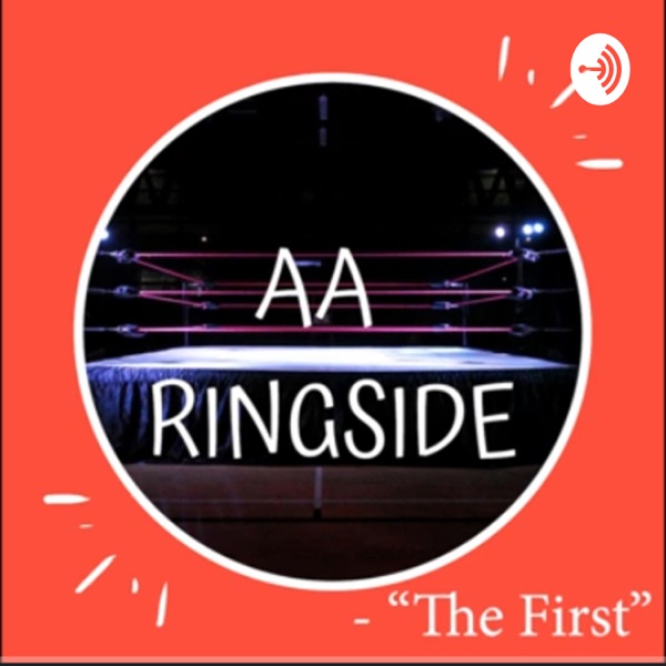 AA Ringside Podcast Artwork