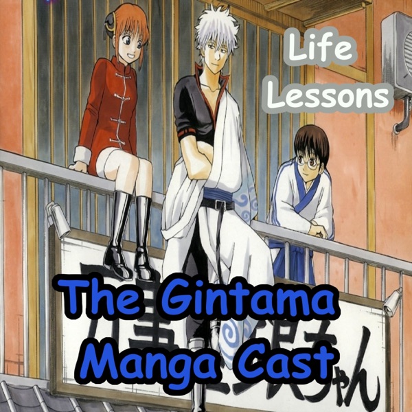 Life Lessons: The Gintama Manga Cast Artwork
