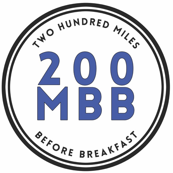 200 Miles Before Breakfast