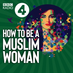 How to be a Muslim Woman
