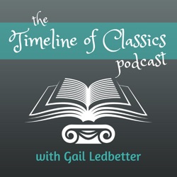 The Timeline of Classics Podcast: Classic Literature | World History | Classical Education | Literary Analysis