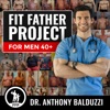 Fit Father Project Podcast artwork