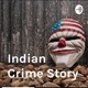 Indian Crime Story