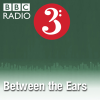Between the Ears podcast