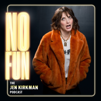 No Fun with Jen Kirkman podcast