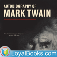 Chapters from my Autobiography by Mark Twain podcast