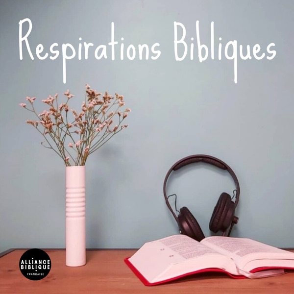 Respirations Bibliques