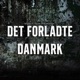 Det Forladte Danmark