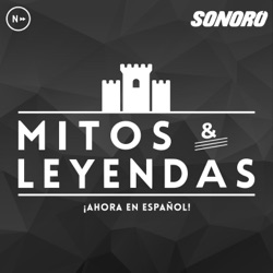 45. Atracción fatal P. 1 | Mitos y leyendas