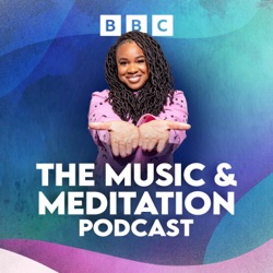 The Music & Meditation Podcast