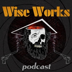 Quentin Tarantino Quits On His Last Movie! | Wise Works Podcast Ep. 383