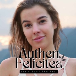 AuthenFelicitea with Felicity Bean