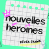 Nouvelles Héroïnes - Des histoires pour enfants de femmes inspirantes - Céline Steyer I Nouvelles Héroïnes
