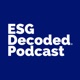 ESG Decoded Podcast
