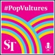S1E84: Update for new #PopVultures series from April 2024 onwards