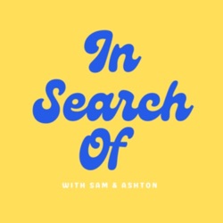 In Search Of