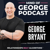The Mind Of George Show - George Bryant, Ahuahueya Inc.