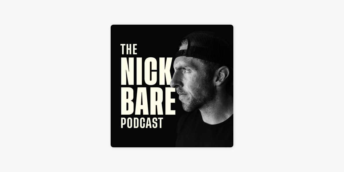 ‎the Nick Bare Podcast On Apple Podcasts 2751