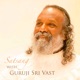 Satsang with Guruji Sri Vast