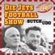 Die Jets Footballshow mit Butch und Udo