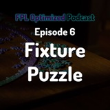Episode 6. Fixture Puzzle
