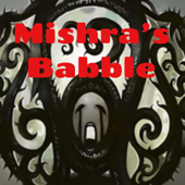 Mishra's Babble - Francisco Pawluszek
