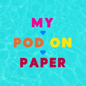 My Pod On Paper | The unofficial Love Island podcast