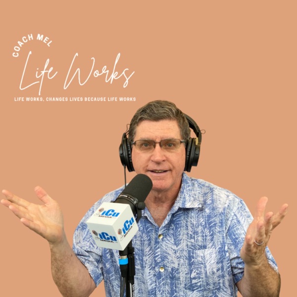 Artwork for Life Works with Coach Mel