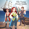 The Adventures of a Young Pirate Queen - RTÉjr
