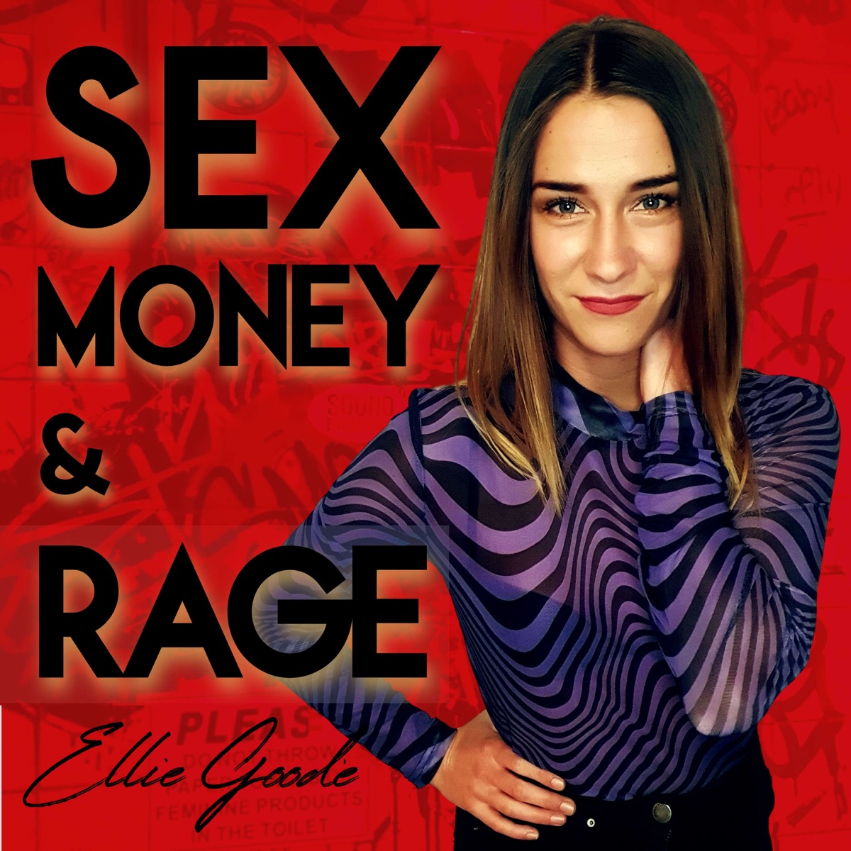 Sex, Money and Rage – Podcast photo